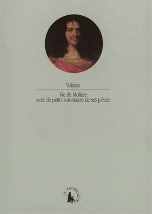 Vie de Molière : avec de petits sommaires de ses pièces