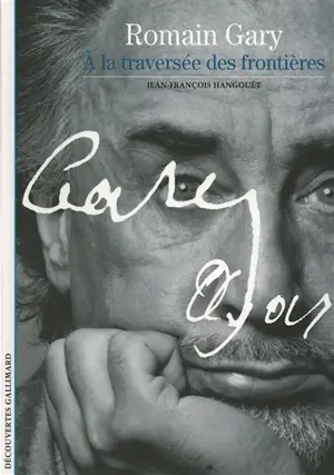 Romain Gary : à la traversée des frontières