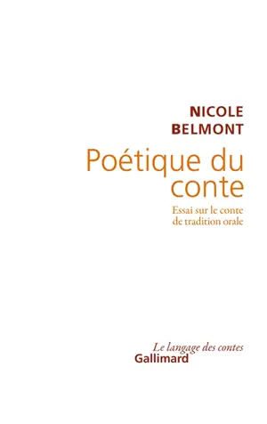 Poétique du conte : essai sur le conte de tradition orale