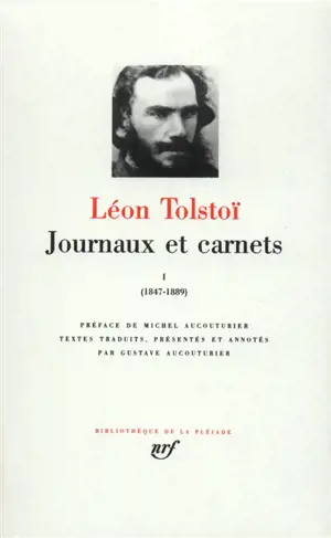 Journaux et carnets. Vol. 1. 1847-1889