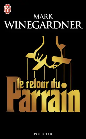 LE RETOUR DU PARRAIN      -J'AI LU-