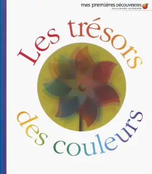 LES TRESORS DES COULEURS MES PREMIERES DECOUVERTES