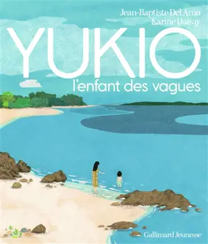Yukio, l'enfant des vagues