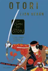 Le clan des Otori. Vol. 1