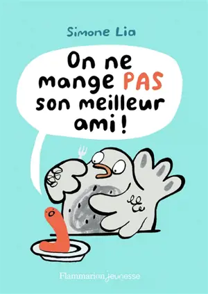 On ne mange pas son meilleur ami !