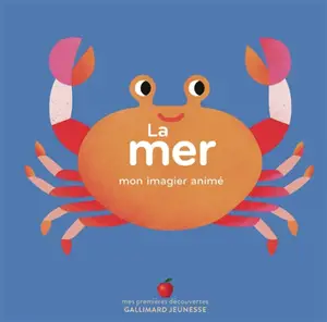 La mer : mon imagier animé