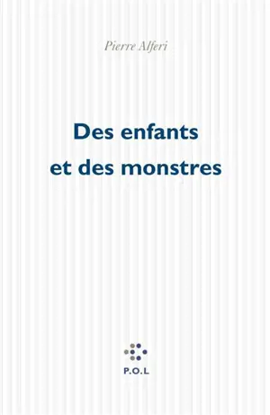 Des enfants et des monstres