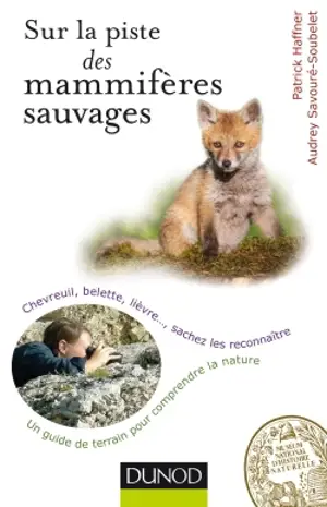 SUR LA PISTE DES MAMMIFERES SAUVAGES 1 OP 11/16