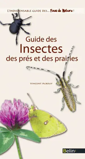 GUIDE DES INSECTES DES PRES ET PRAIRIES