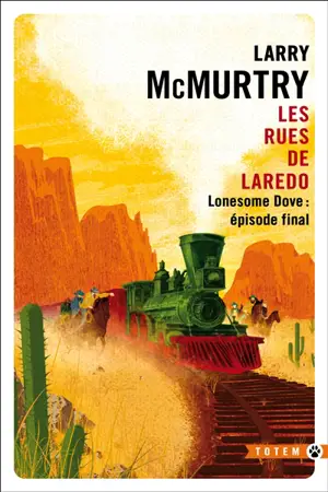 Lonesome Dove. Les rues de Laredo