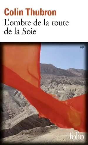 L'ombre de la route de la soie