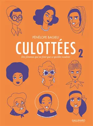 Culottées : des femmes qui ne font que ce qu'elles veulent. Vol. 2
