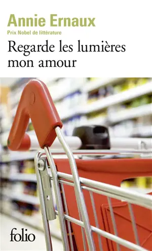 Regarde les lumières, mon amour