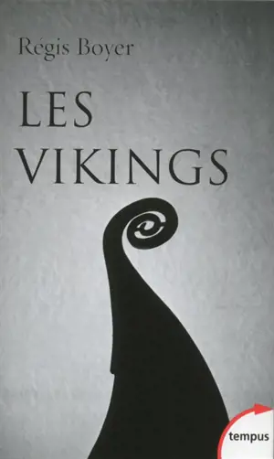 Les Vikings : histoire et civilisation