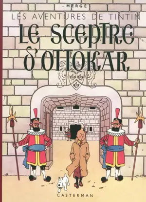 Les aventures de Tintin. Le sceptre d'Ottokar