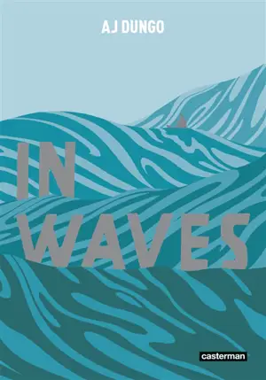 In waves
