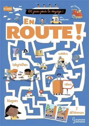En route ! : 100 jeux pour le voyage