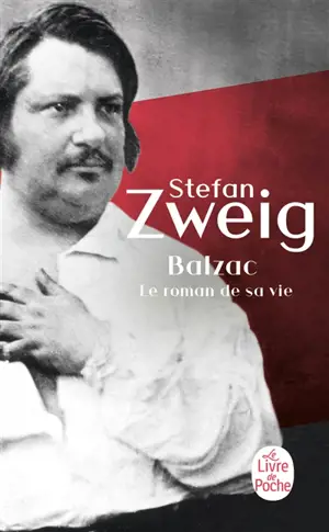 Balzac : le roman de sa vie