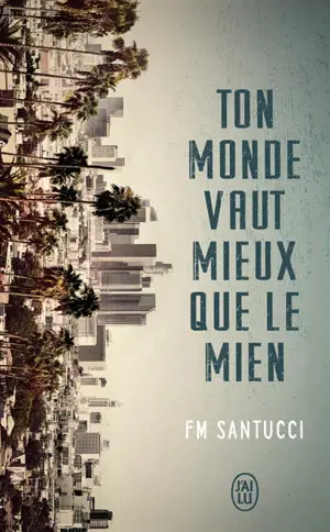 Ton monde vaut mieux que le mien