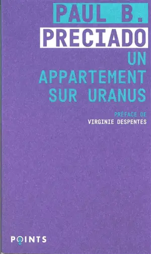 Un appartement sur Uranus : chroniques de la traversée