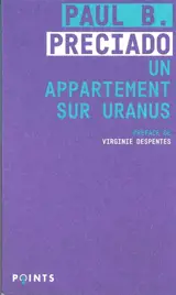 Un appartement sur Uranus : chroniques de la traversée