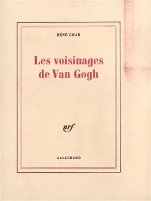 Les Voisinages de Van Gogh