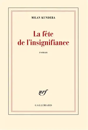 La fête de l'insignifiance