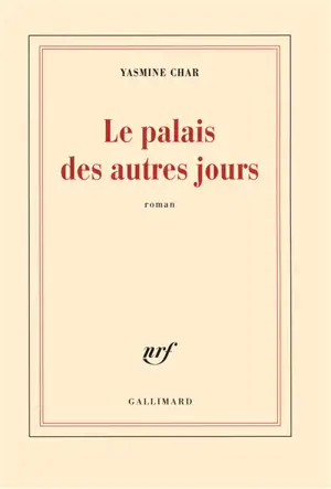 Le palais des autres jours