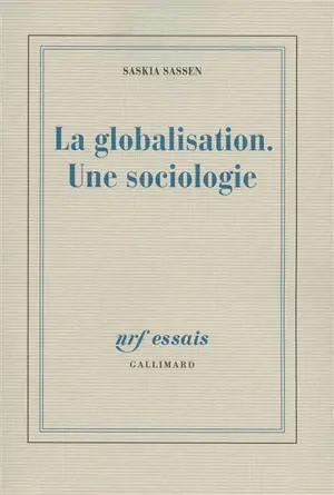 La globalisation : une sociologie
