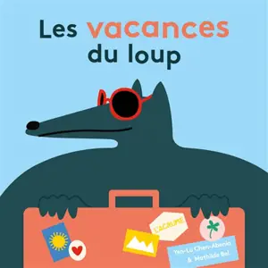 Les vacances du loup