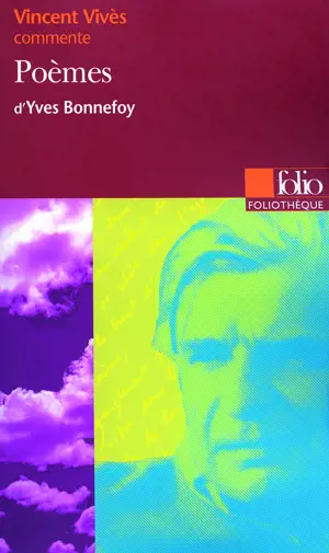 POEMES      BONNEFOY          -FOLIOTHEQUE-