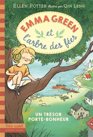 Emma Green et l'arbre des fées. Vol. 1. Un trésor porte-bonheur