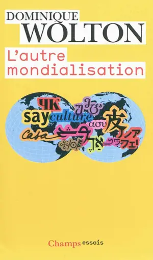L'autre mondialisation : avec bibliographie et index thématique