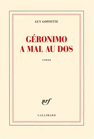 Géronimo a mal au dos