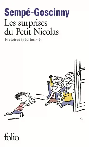 Histoires inédites. Vol. 5. Les surprises du petit Nicolas