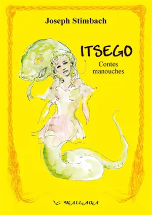 Itsego : contes manouches