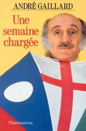 Une semaine chargée