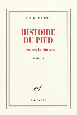 Histoire du pied : et autres fantaisies