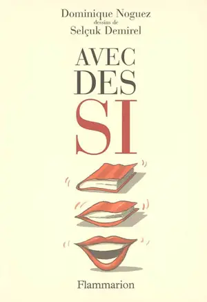 Avec des si