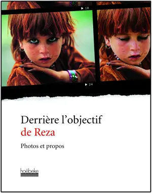 DERRIERE L'OBJECTIF DE REZA