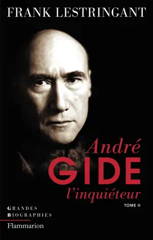 ANDRE GIDE L'INQUIETEUR TOME 2