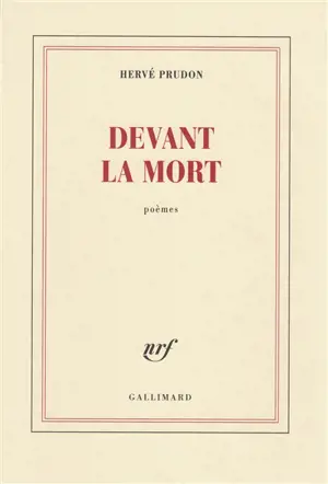 Devant la mort : poèmes