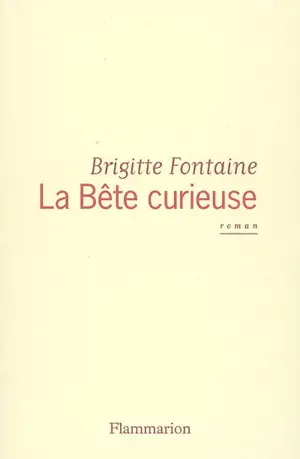 La bête curieuse