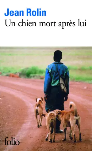 UN CHIEN MORT APRES LUI - FOLIO -