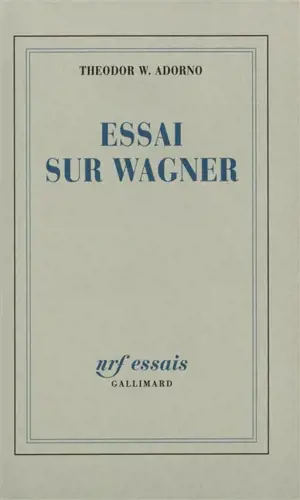 Essai sur Wagner