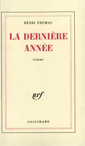 La Dernière année
