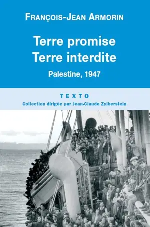 TERRE PROMISE TERRE INTERDITE   -TEXTO PALESTINE 1947