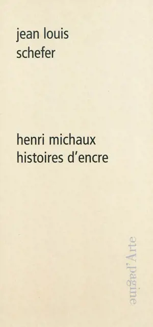 Henri Michaux : histoires d'encre
