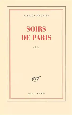 Soirs de Paris : récit