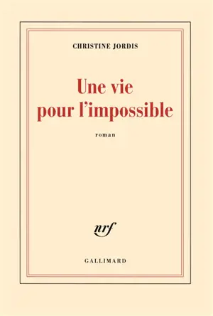 Une vie pour l'impossible